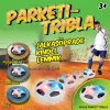 Parketitribla, hõljuk jalgpall